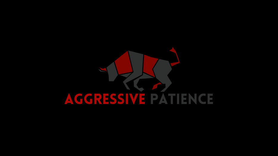 Aggressive Patience